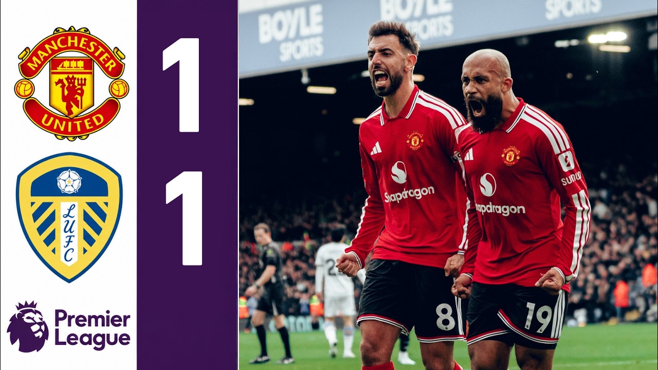 Leeds vs Manchester United highlights